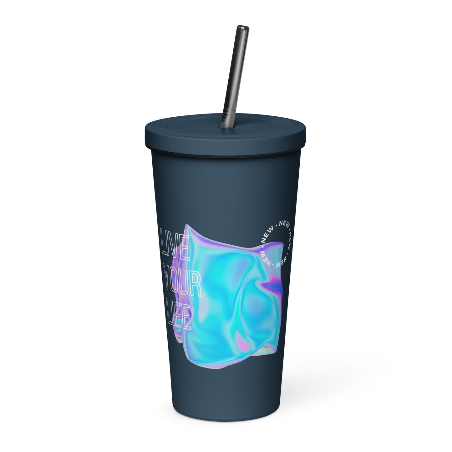 Vivid Existence Live Your Life Insulated Tumbler With A Straw - FLAKOUT